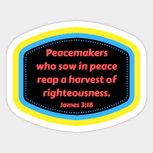 Bible Verse James 3:18 Sticker